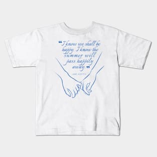 Jane Austen quote in blue - I know we shall be happy. Kids T-Shirt